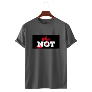 LeCube “Why Not” Charcoal T-Shirt – 100% Cotton, 180 GSM Premium Comfort Tee